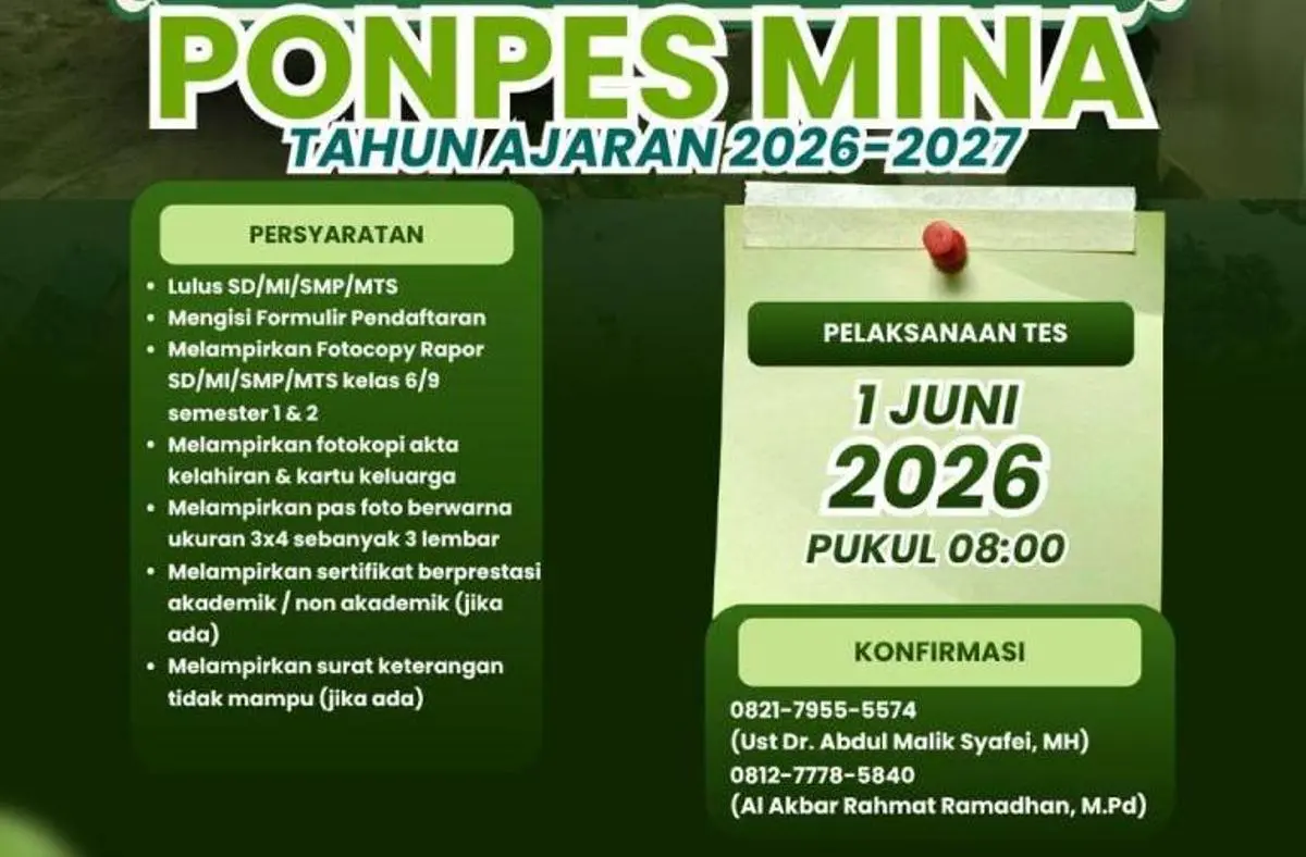 Pondok Pesantren (Ponpes) Minhajul Aulia (Mina) resmi membuka pendaftaran santri baru untuk Tahun Ajaran 2026-2027, dengan pelaksanaan seleksi Tes Gelombang I yang dijadwalkan pada Senin, 1 Juni 2026. (WARTANEGERIKU.iD/FRAN)